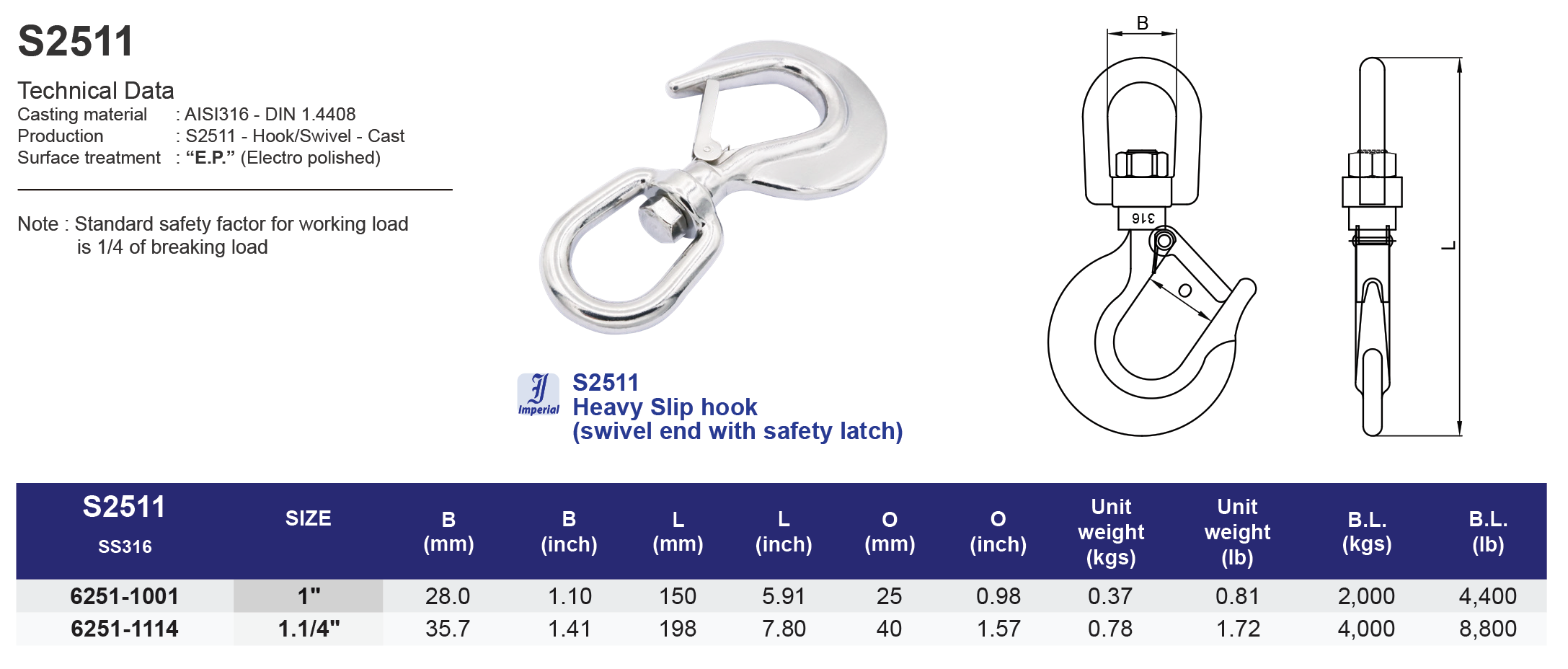 S2511 Heavy slip hook (swivel end with safety latch) - 316
