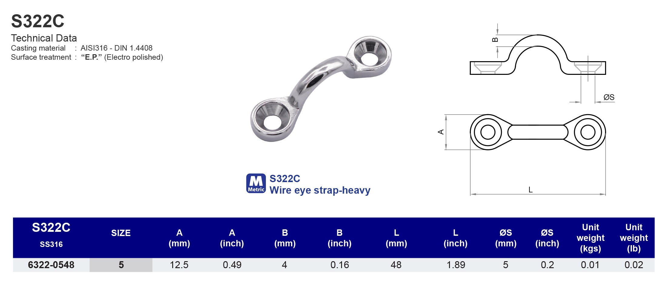 S322C Wire Eye Strap Heavy - 316