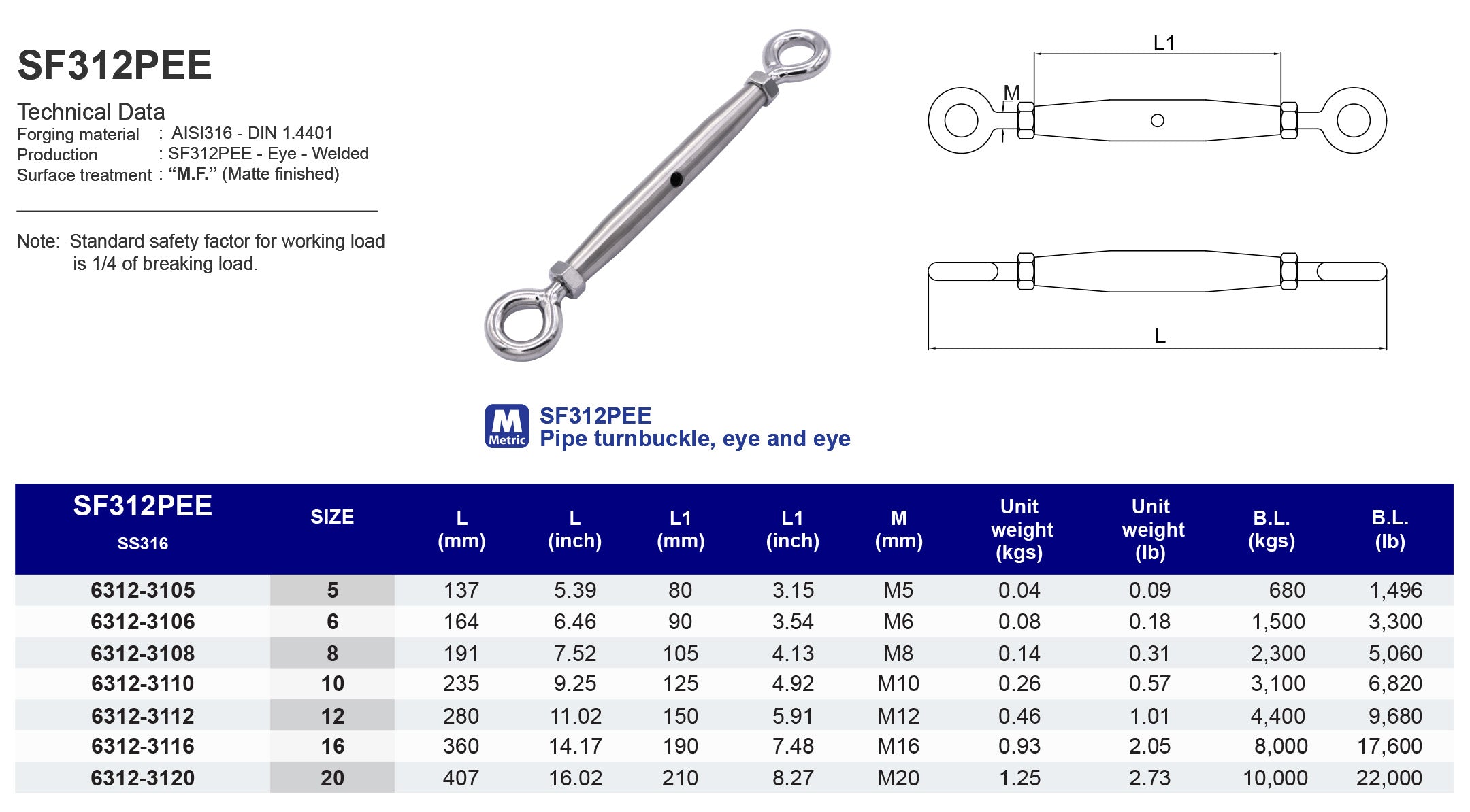 SF312PEE Pipe turnbuckle, eye and eye - 316