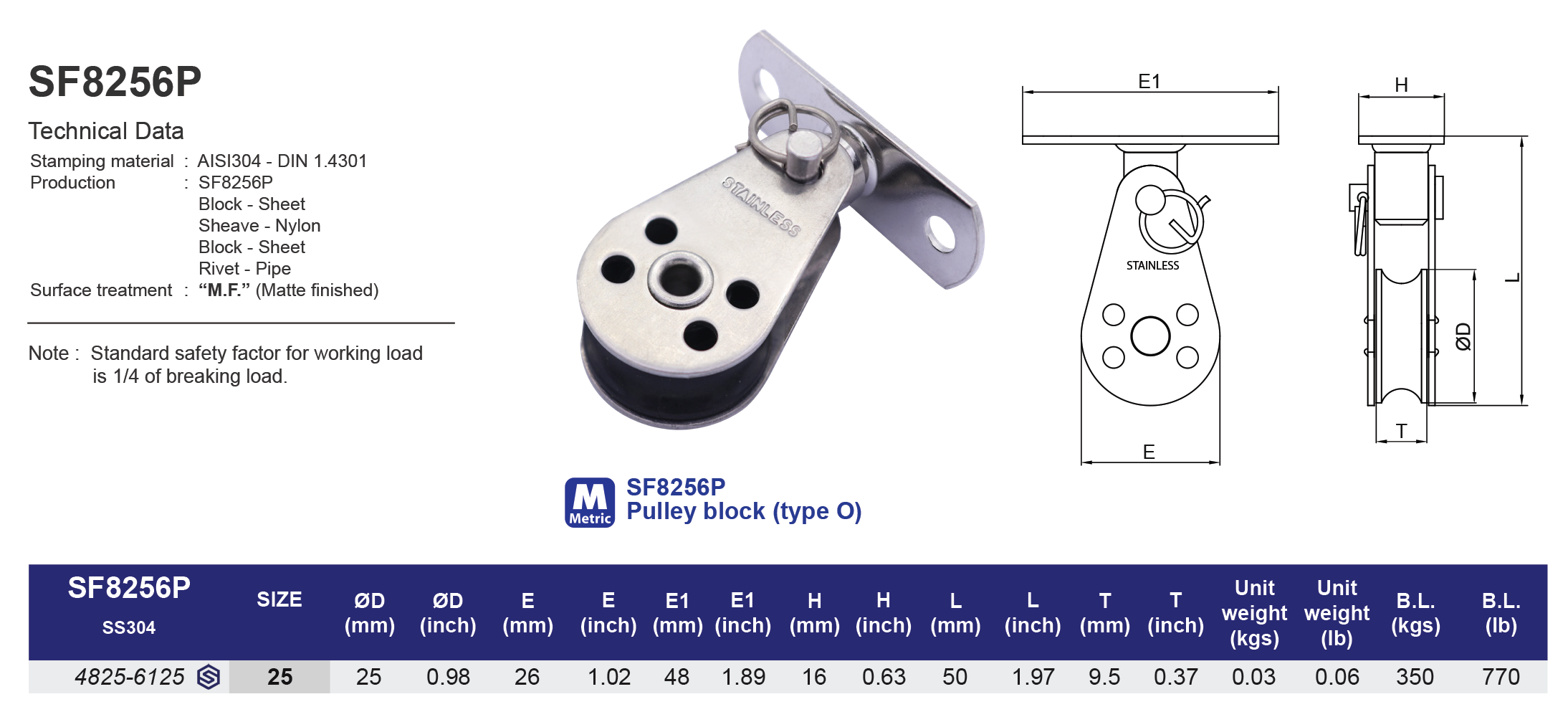 SF8256P Pulley block (type O) - 304